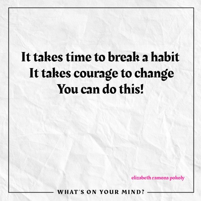 break a habit quote